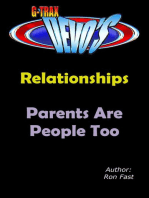 G-TRAX Devo's-Relationships: Parents are People Too: Relationships, #1