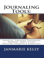 Journaling Tools: Creative, Thought Provoking Prompts, Ideas & Tips: Writing Prompts & Exercises, #3