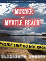 Murder At Myrtle Beach: Sisters Week Series, #2