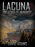 Lacuna: The Ashes of Humanity: Lacuna, #4