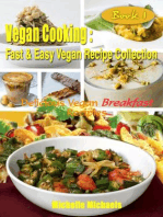 Delicious Vegan Breakfast Recipes: Vegan Cooking Fast & Easy Recipe Collection, #1