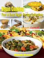 Delicious Vegan Lunch Recipes: Vegan Cooking Fast & Easy Recipe Collection, #2