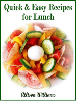 Quick & Easy Recipes for Lunch: Quick and Easy Recipes, #2