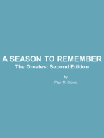 A Season to Remember: The Greatest Second Edition