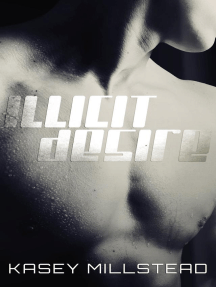 Illicit Desire by Kasey Millstead (Ebook) - Read free for 30 days