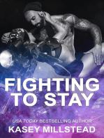 Fighting to Stay