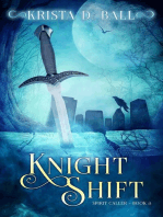 Knight Shift: Spirit Caller, #3
