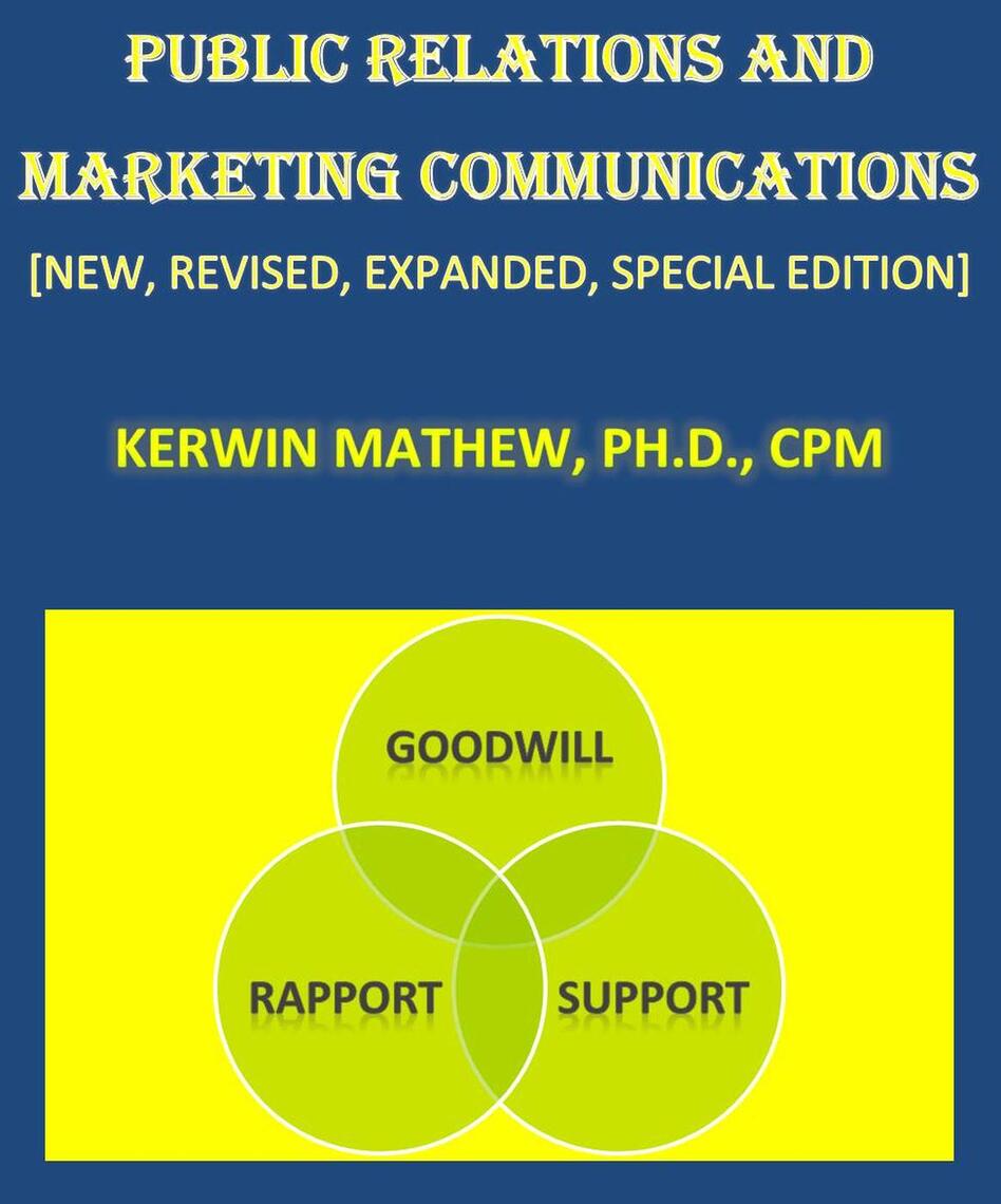 Public Relations And Marketing Communications [New, Revised, Expanded