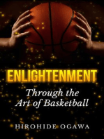 Enlightenment Through the Art of Basketball