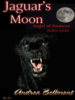 Jaguar 's Moon, Angel of Sadness (Jaguar Moon, #1)