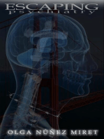 Escaping Psychiatry: Escaping Psychiatry, #1