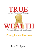 True Wealth: Principles and Practices