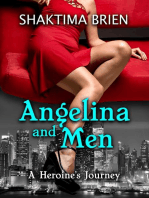 Angelina and Men, A Heroine's Journey