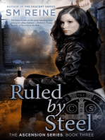 Ruled by Steel: The Ascension Series, #3