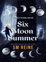 Six Moon Summer