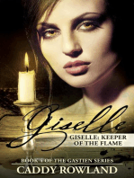 Giselle: Keeper of the Flame: The Gastien Series, #4