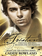 Tristan Michel: Bloodline of Passion: The Gastien Series, #3