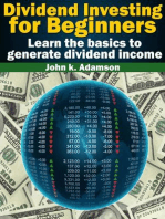 Dividend Investing for Beginners Learn the Basics to Generate Dividend Income from stock market: Stock Market for Beginners, #1