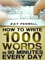 How To Write 1,000 Words in 90 Minutes - Every Day