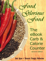 Food, Glorious Food: The eBook Carb & Calorie Counter, a Guide to Complete Food Counts, ver. 2