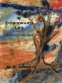 Downward Leg: Chinavare's Find Book Four: Chinavare's Find, #4