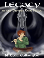 Legacy of the Dragon Bone Flute: Dragon Bone Tales, #2