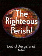 The Righteous Perish