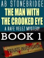 The Man with the Crooked Eye -- A Rafe Velez Mystery: Rafe Velez Mysteries, #1
