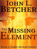 The Missing Element: A James Becker Suspense/Thriller, #2