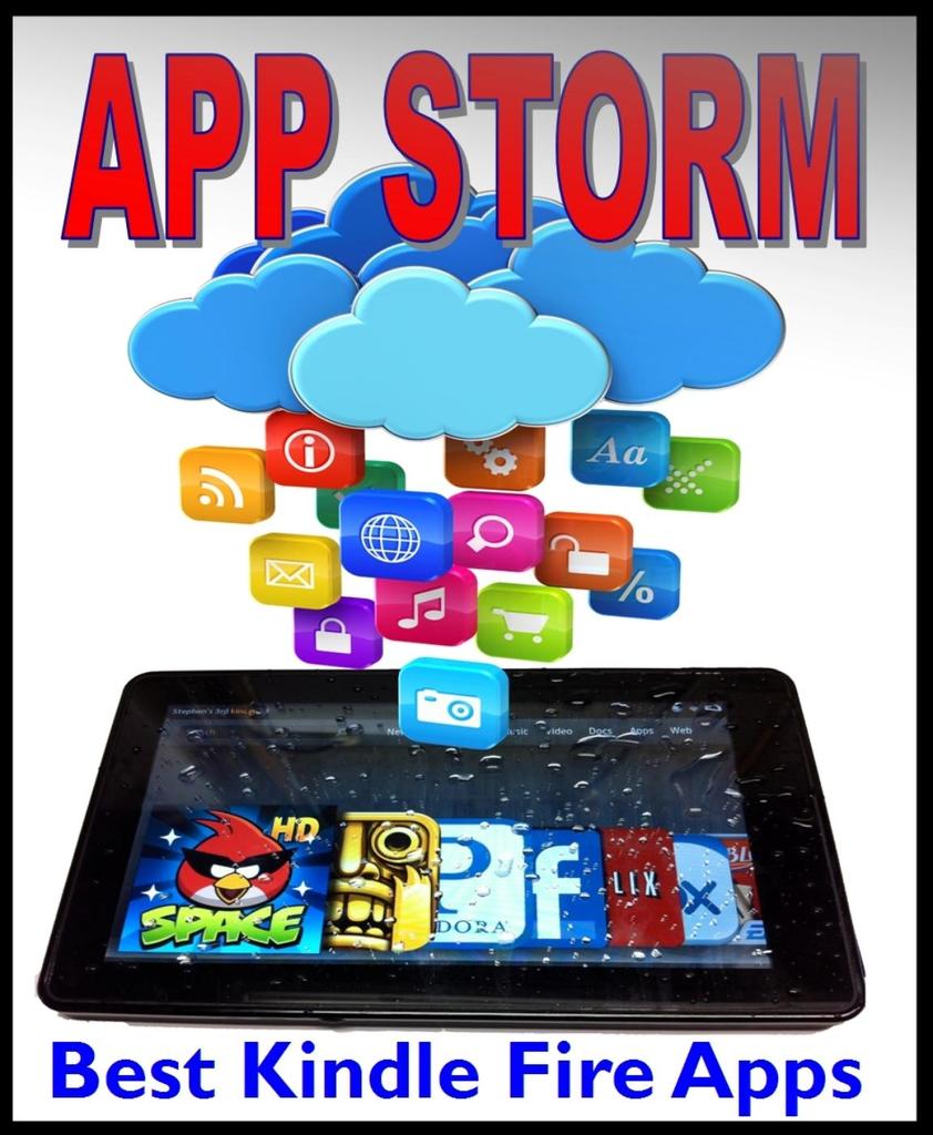 App Storm: Best Kindle Fire Apps, a Torrent of Games, Tools, and