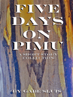 Five Days on Pimu