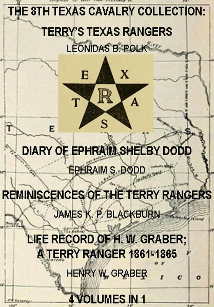 The 8th Texas Cavalry Collection: Terry's Texas Rangers, The Diary Of ...