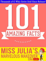 Miss Julia's Marvelous Makeover - 101 Amazing Facts You Didn't Know: GWhizBooks.com