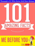 Me Before You - 101 Amazing Facts You Didn't Know: GWhizBooks.com