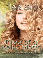 Fires of a Keltic Moon: Double Keltic Triad, #2