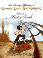 Book of Secrets: The Daring Adventures of Captain Lucy Smokeheart, #1