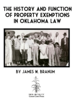 History and Function of Property Exemptions in Oklahoma Law