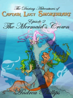 The Mermaid's Crown: The Daring Adventures of Captain Lucy Smokeheart, #2
