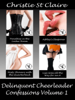 Delinquent Cheerleader Confessions Volume 1: Brittany, Misty, Ashley and Lisa