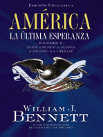 América: La última esperanza (Volumen II): Desde el mundo en guerra al triunfo de la libertad