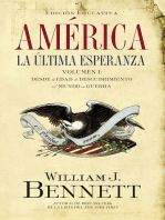 América: La última esperanza (Volumen I): Desde la edad de descubrimiento al mundo en guerra