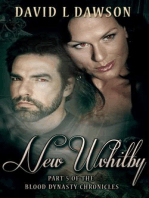 New Whitby: The Blood Dynasty Chronicles, #5