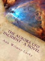 The Aurora UFO Incident: A Novel