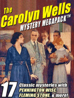 The Carolyn Wells Mystery MEGAPACK ®: 17 Classic Mysteries with Pennington Wise, Fleming Stone, & More!