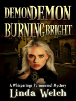 Demon Demon Burning Bright: Whisperings Paranormal Mystery, #4