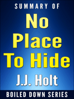 No Place to Hide: Edward Snowden, the NSA, and the U.S. Surveillance State by Glenn Greenwald.... Summarized