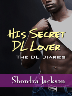 His Secret DL Lover: The DL Diaries