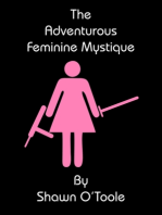 The Adventurous Feminine Mystique