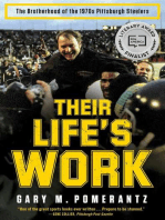 Their Life's Work: The Brotherhood of the 1970s Pittsburgh Steelers, Then and Now