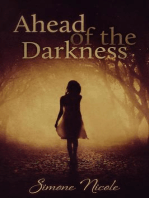 Ahead of the Darkness: The Darkness, #1
